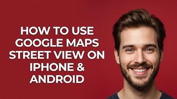 How To Use Google Maps Street View On iPhone & Android - GUIDE!