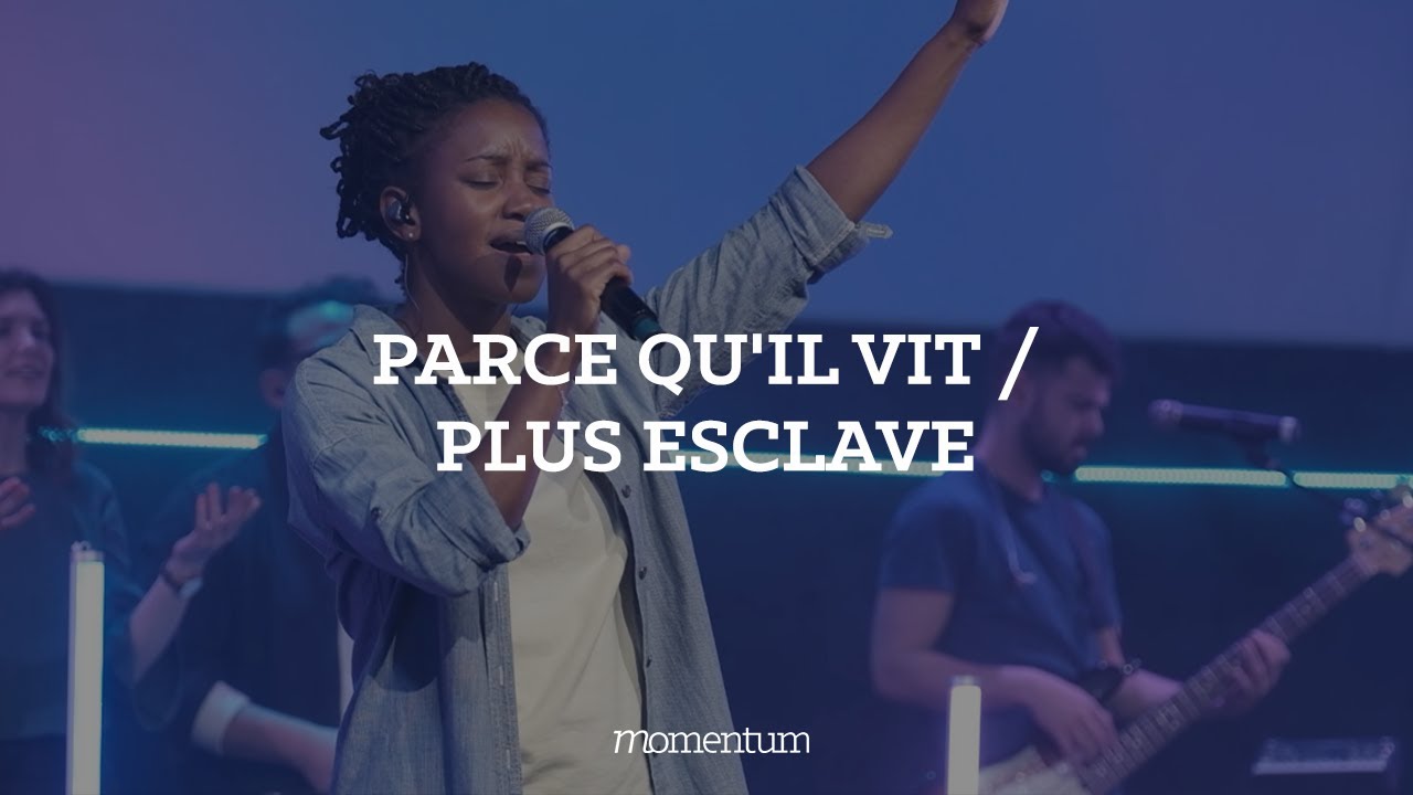Parce qu'Il vit / Plus esclave - feat. Dan Luiten - Momentum Musique
