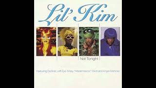 Not Tonight - Lil' Kim