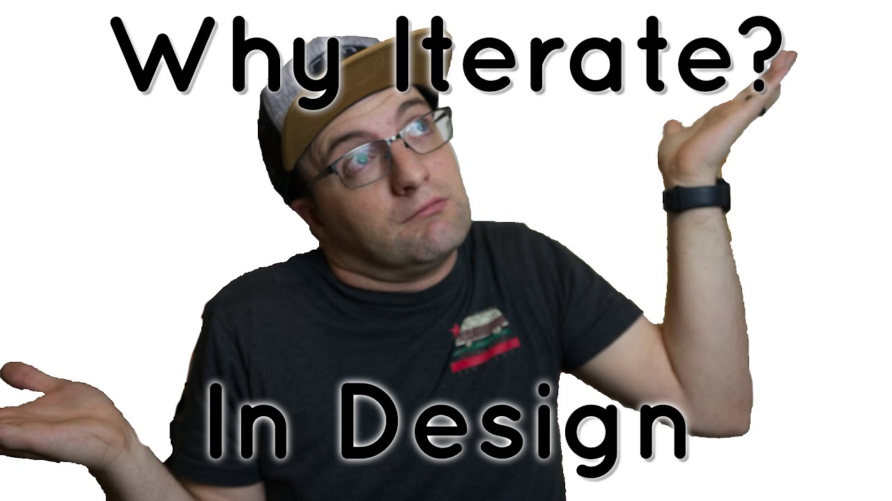 Why Iteration Matters in Design YouTube