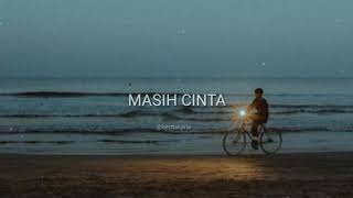 Masih Cinta | story WhatsApp