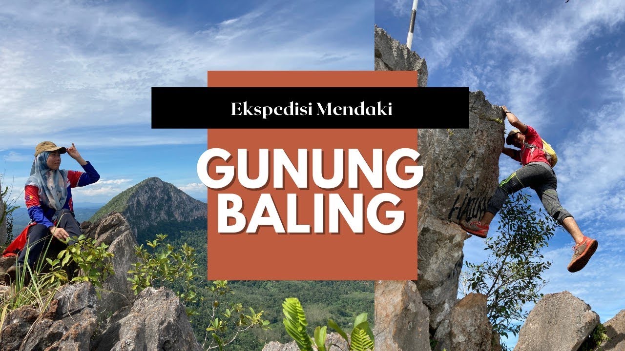 [ H - 1 ] Hiking | Gunung Baling , Kedah