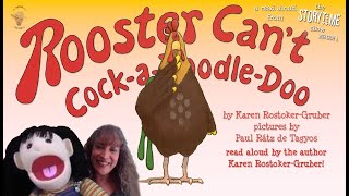 'Rooster Can't Cocka-Doodle-Doo' Read Aloud by Karen Rostoker-Gruber