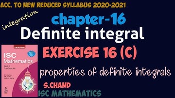 Definite integral Ex-16(c) | properties of definite integrals | class12 | isc | s chand