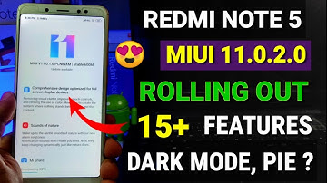 Redmi note 5 Miui 11.0.2.0 new update | new features, dark mode, Redmi note 5 Miui 11 update
