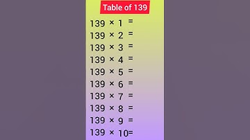Table of 139 #shorts #education #subscribe #maths