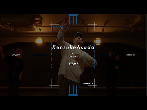 Kensuke Asada - HIPHOP " O "【DANCEWORKS】