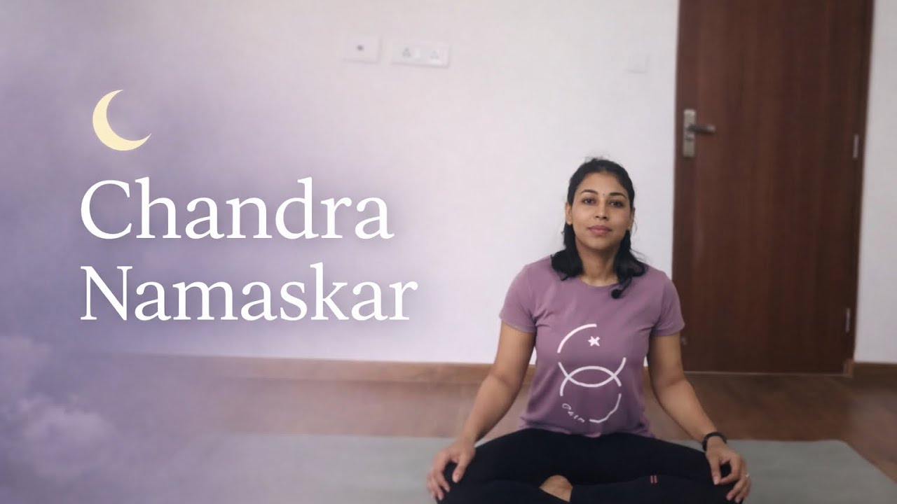 Chandra Namaskar for Relaxation | Step by Step Moon Salutation Practice