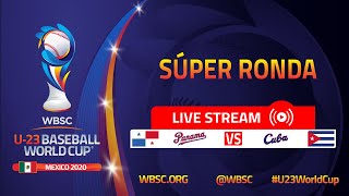 Panamá v Cuba - Copa Mundial de Béisbol WBSC Sub-23 - Super Ronda
