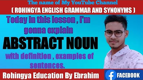Abstract Noun with definition in English Grammar in Rohingya language from English By EbrahimAcademy