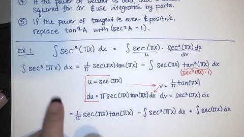 16. Trigonometric Integrals - Part 3 - More guidelines for Powers of Secant and Tangent