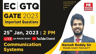 GATE Through Questions (GTQ) | GATE 2023 |EC| Communication Systems | By Naresh Reddy Sir |MADE EASY