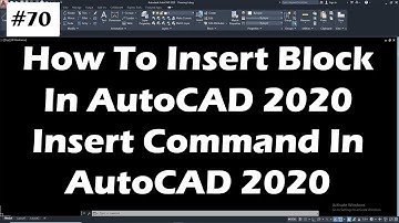 #70 How To Insert Block In AutoCAD 2020 | Insert Command In AutoCAD | AutoCAD Insert Command