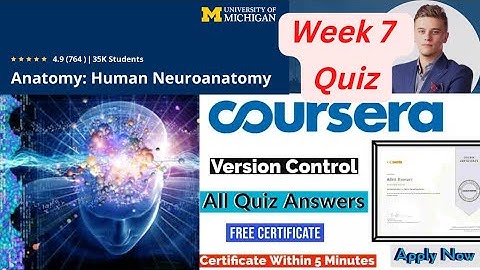 Coursera free course with certificate || NeuroAnatomy week 7 Short Quiz Compilation Answers