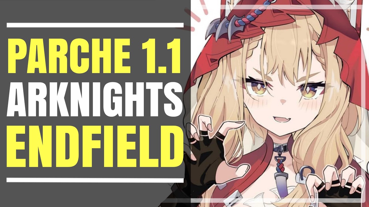 REACCIONANDO A LA 1.1 DE ARKNIGHTS ENDFIELD!