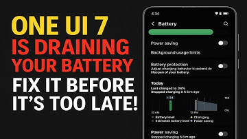 Samsung One UI 7 Drain Your Battery — Here’s the Fix You Need!