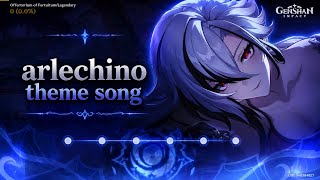 Arlechino theme song | genshin impact lyrics 