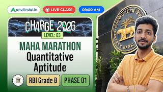 RBI Grade B CHARGE 2026: Quantitative Aptitude Maha Marathon | Anuj Jindal