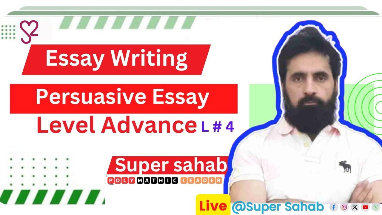 Essay Writing (Persuasive Essay) | How to write an Essay | Advance ...