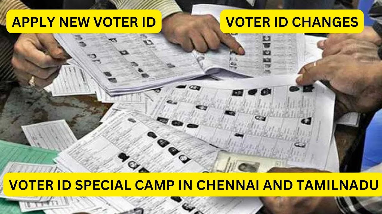 apply new voter id voter id correction tamil special camp in