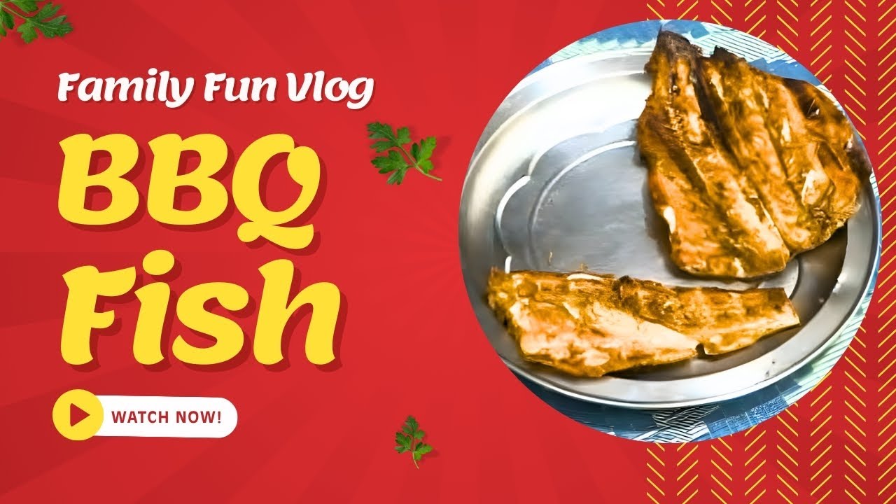 Family BBQ Night at Home | Juicy Grilled Fish & Fun Moments