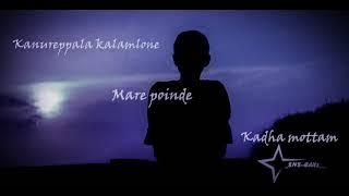 /kanureppala kalamlone song/ #whatsapp#status#