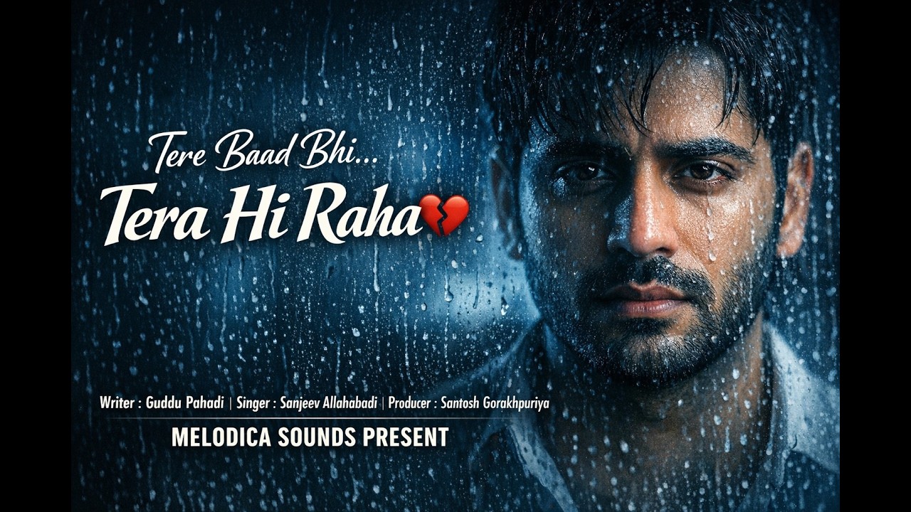 Tere Baad Bhi Tera Hi Raha | New Sad Romantic Song 2026 | Hindi Emotional Love Story