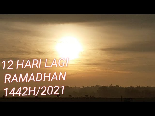 12 Hari Lagi Ramadhan 1442h 2021 Youtube