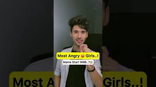 most angry girls🥰 choose your name first letter😘 according to your birthday month #shorts