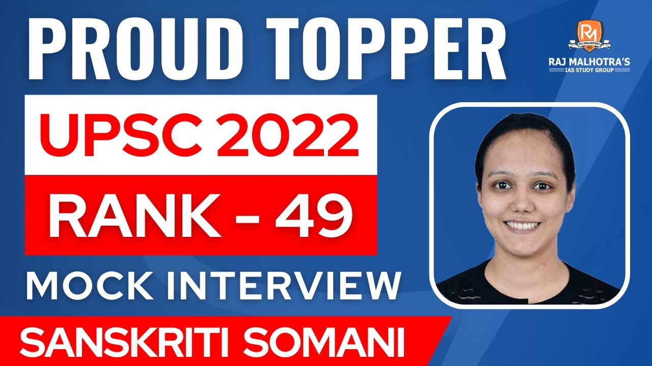 Proud Topper | Mock Interview | Sanskriti Somani | Rank - 49 | UPSC ...