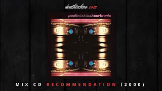 DT:Recommends | Paul Brtschitsch - Surftronic (2000) Mixed Album CD