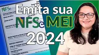 Como emitir Nota Fiscal MEI Prestador de Serviços 2024