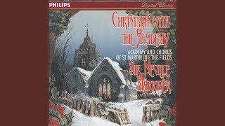 The Holly and the Ivy - Lesley Postle, Eleanor Boulter, Andrew Fowler-Watt, David Roper, Academy of St Martin in the Fields and Sir Neville Marriner