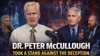 Peter McCullough Speaks Out: Defending Truth in an Era of Deception.