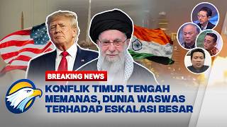 BREAKING NEWS - Timur Tengah Membara, Dunia Siaga Hadapi Dampaknya