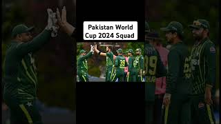 ICC T20 World Cup 2024 Pakistan Full Squad | Pakistan Team Full Squad | Pakistan playing 11