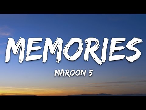 Maroon 5 - Memories (Lyrics)