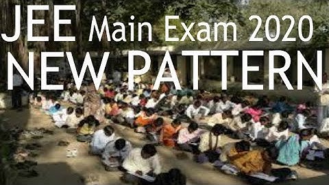 JEE Main Exam Pattern  2020