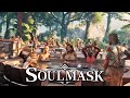Soulmask #3 - Выживание и изучение новой игры ( первый взгляд )
