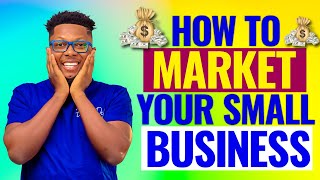 How to Market your Business.  How  to Get More Customers.  Edwin Dela