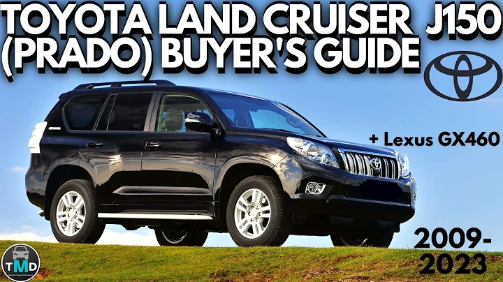 Toyota Land Cruiser Prado J150 buyers guide (2009-2023) and Lexus GX460 4.0 V6, 2.7 i4, 2.8/3.0 D4D