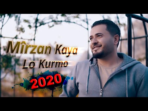 Mirzan Kaya - Lo Kurmo