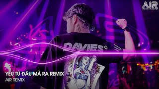 Yêu Từ Đâu Mà Ra Remix - Nhớ Đôi Vai Em Gầy Cô Gái Ấy Ở Dưới Góc Phố Nên Thơ Remix TikTok