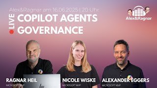 ⚡Alex &amp; Ragnar Show # 125 – Copilot Agents Governance⚡