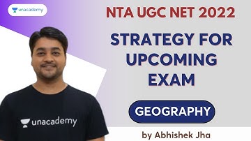 Strategy for Upcoming Exam | Abhishek Jha | Geography | Unacademy NTA UGC NET