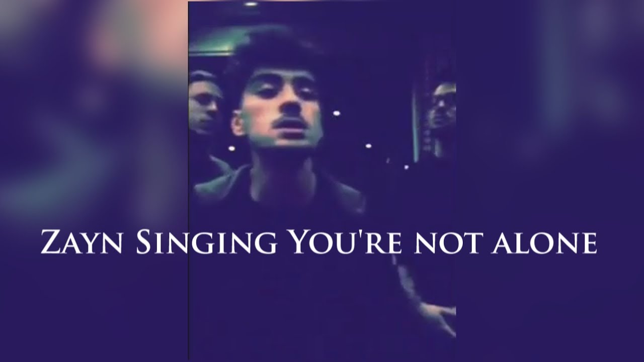 ZAYN SINGING YOU ARE NOT ALONE | NEW SONG | ZAYN COVER MJ