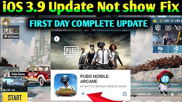 How To Update Pubg 3.9 In IOS | Pubg 3.9 Update Not Showing In App Store | Pubg 3.9 Update IOS