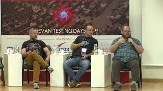 Software Testing In Modern Tech. Panel Discussion - Yerevan Testing Days 2019