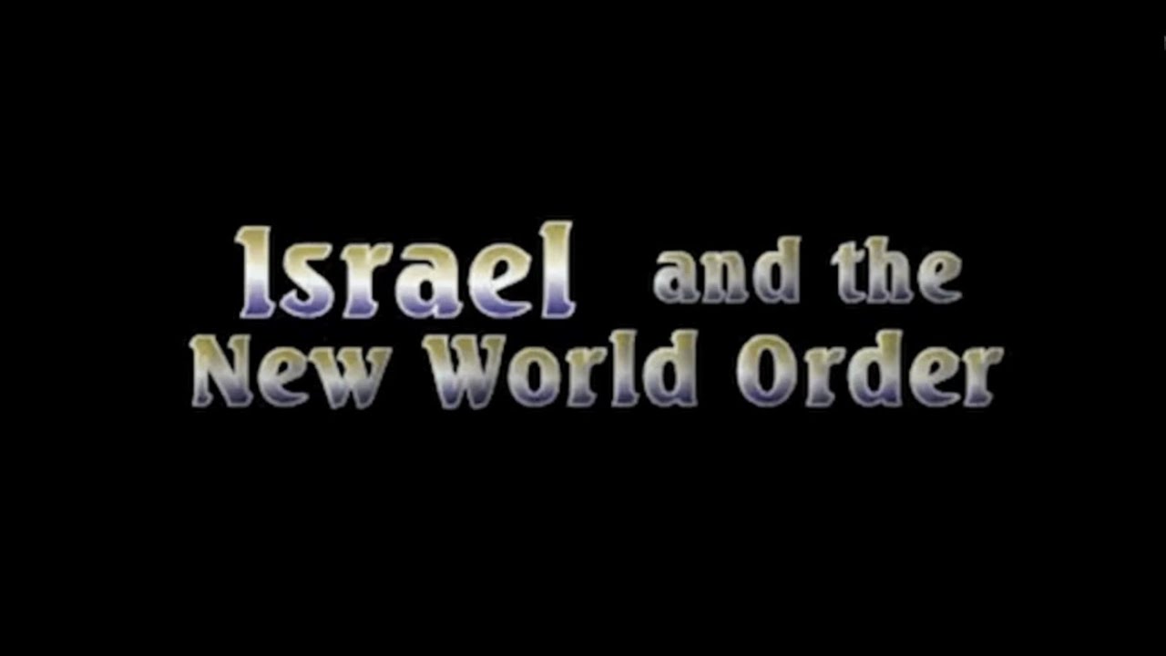 Israel & the New World Order