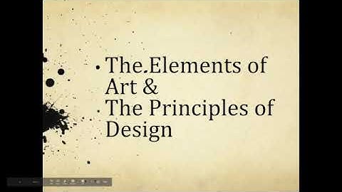 Elements of Art & Principles of Design Slideshow & Explanation
